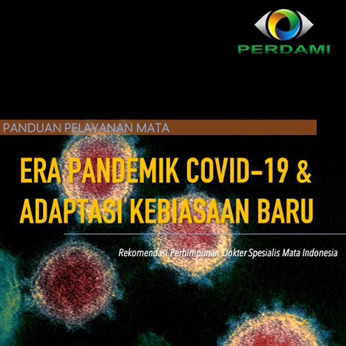 Panduan Pelayanan Mata Era Pandemik COVID-19 dan Adaptasi Kebiasaan Baru_Rekomendasi PERDAMI